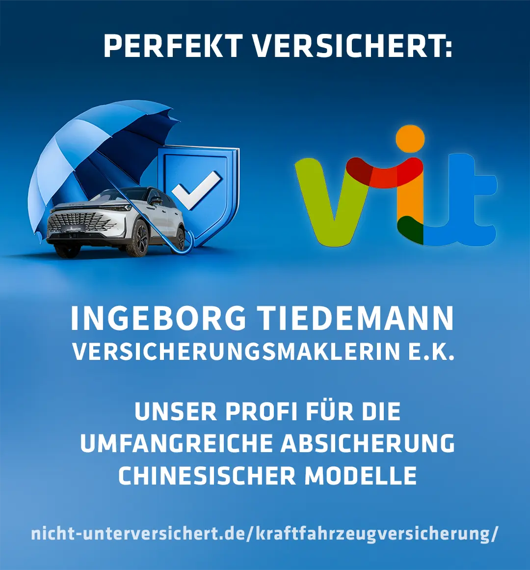Perfekt versichert: Ingeborg Tiedemann, versicherungsmakler e.K., unser Profi für die umfangreiche Absicherung chinesischer Modelle. Hier klicken für weitere Informationen.